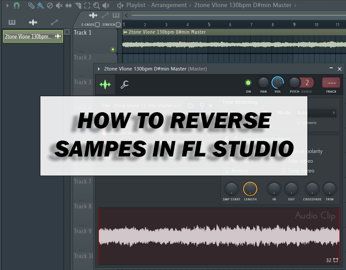 How to reverse samples in FL Studio (images and demos included)